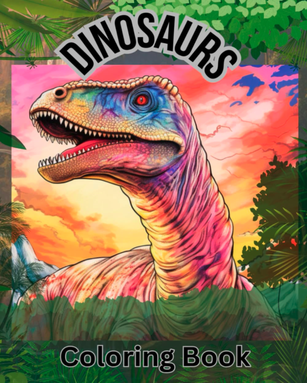 Dinosaurs: Another Time: Coloring Book